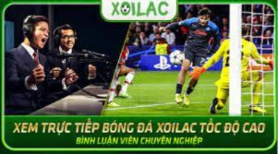 Khám phá đại tiệc bóng đá trực tuyến trên kênh xoilactv.skin